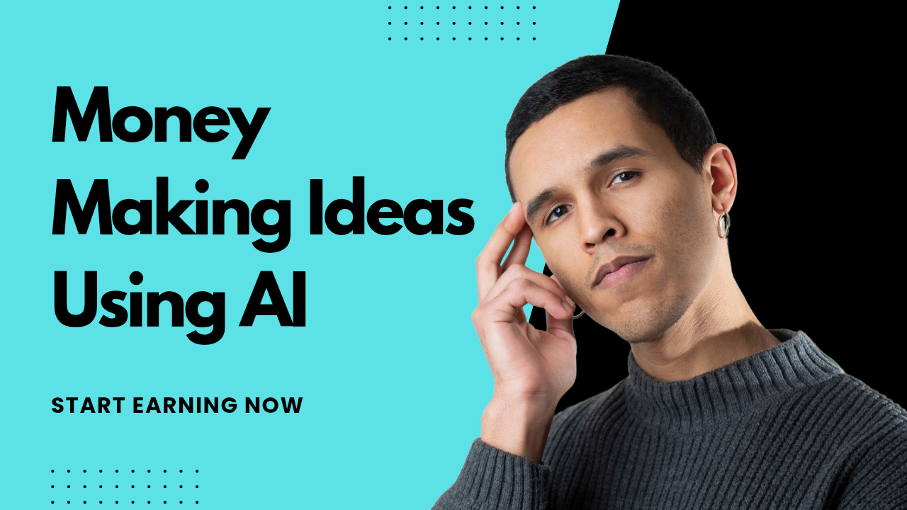 Money making ideas using AI in 2026